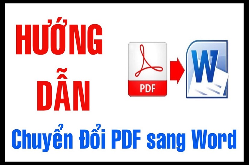 Cách chuyển đổi file PDF thành Word đơn giản và hoàn toàn miễn phí